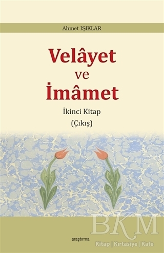 Velayet ve İmamet - Araştırma Yayınları