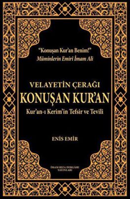 Velayetin Çerağı Konuşan Kur’an - 1