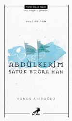 Veli Sultan Abdülkerim Satuk Buğra Han - Erdem Yayınları