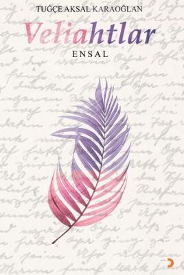 Veliahtlar-Ensal - 1