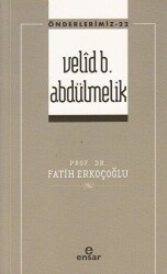 Velid B. Abdülmelik Önderlerimiz-22 - Ensar Neşriyat