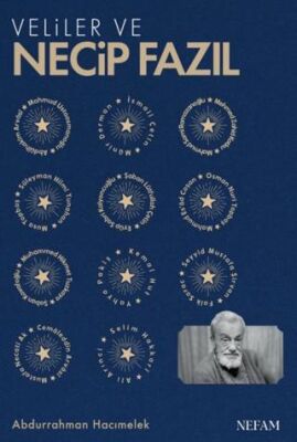 Veliler ve Necip Fazıl - 1