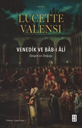 Venedik ve Bab-ı Ali - Ketebe Yayınları