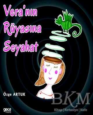 Vera’nın Rüyasına Seyahat - 1