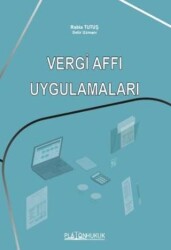 Vergi Affı Uygulamaları - Platon Hukuk