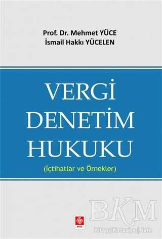 Vergi Denetim Hukuku - Ekin Basım Yayın
