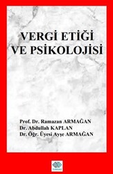Vergi Etiği ve Vergi Psikolojisi - Turkuazkey Akademik Yayınlar