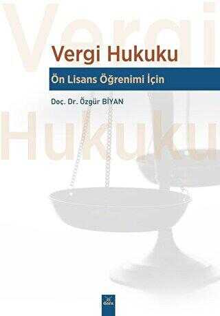 Vergi Hukuku - Ön Lisans Öğrenimi İçin - Dora Basım Yayın