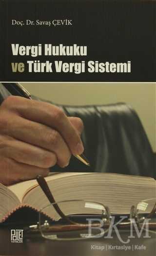 Vergi Hukuku ve Türk Vergi Sistemi - Palet Yayınları
