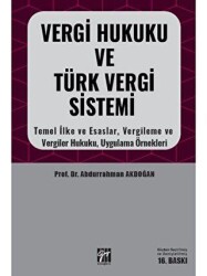 Vergi Hukuku ve Türk Vergi Sistemi - Gazi Kitabevi
