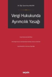 Vergi Hukukunda Ayrımcılık Yasağı - Seçkin Yayıncılık