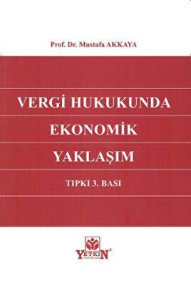 Vergi Hukukunda Ekonomik Yaklaşım - 1