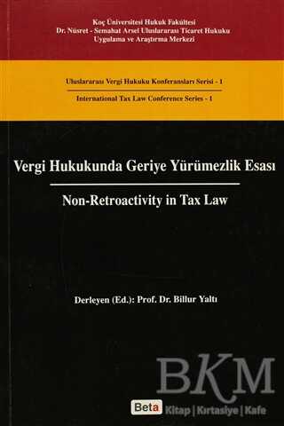 Vergi Hukukunda Geriye Yürümezlik Esası