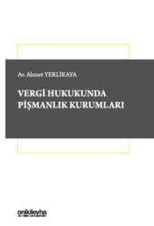 Vergi Hukukunda Pişmanlık Kurumları - On İki Levha Yayınları