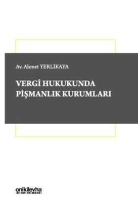 Vergi Hukukunda Pişmanlık Kurumları - 1