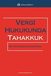 Vergi Hukukunda Tahakkuk - Türkmen Kitabevi