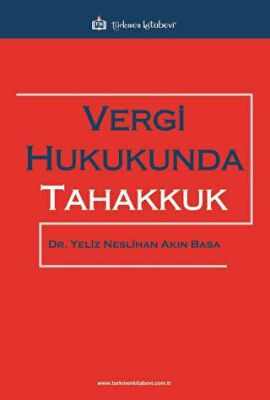Vergi Hukukunda Tahakkuk - 1