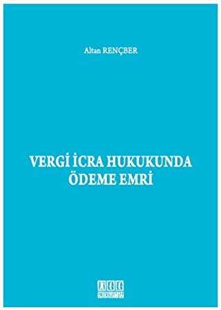 Vergi İcra Hukukunda Ödeme Emri - On İki Levha Yayınları