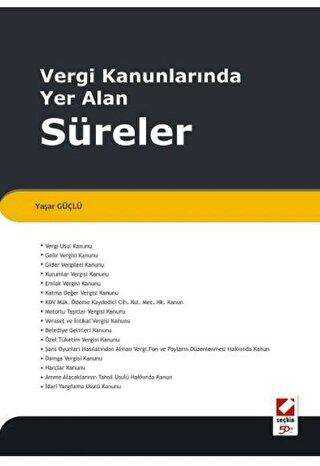 Vergi Kanunlarında Yer Alan Süreler - Seçkin Yayıncılık