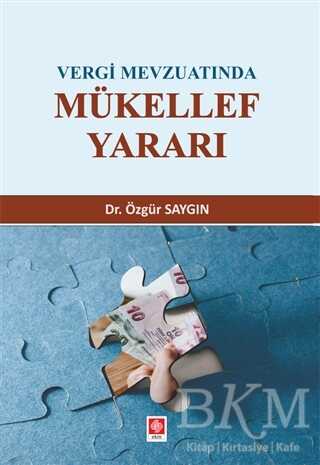 Vergi Mevzuatında Mükellef Yararı - 1