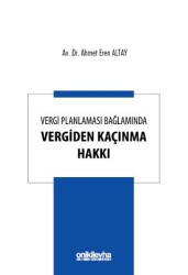 Vergi Planlaması Bağlamında Vergiden Kaçınma Hakkı - On İki Levha Yayınları