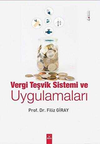 Vergi Teşvik Sistemi ve Uygulamaları - Dora Basım Yayın