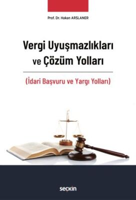 Vergi Uyuşmazlıkları ve Çözüm Yolları - 1