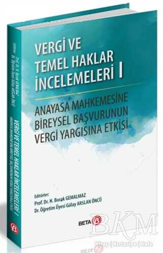 Vergi ve Temel Haklar İncelemeleri 1 - Beta Yayınevi
