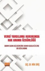 Vergi Yargılama Hukukunda Hak Arama Özgürlüğü - Nobel Bilimsel Eserler