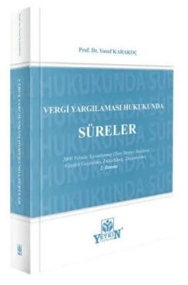 Vergi Yargılaması Hukukunda Süreler - 1