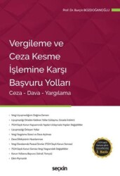 Vergileme ve Ceza Kesme İşlemine Karşı Başvuru Yolları - Seçkin Yayıncılık