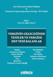 Verginin Geleceğinde Yeniler ve Vergide Hep Yeni Kalanlar - On İki Levha Yayınları