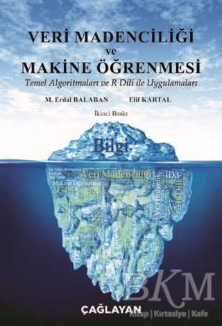 Veri Madenciliği ve Makine Öğrenmesi - Çağlayan Kitabevi