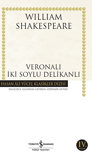 Veronalı İki Soylu Delikanlı - İş Bankası Kültür Yayınları