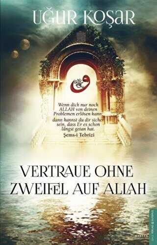 Vertraue Ohne Zweifel Auf Allah