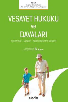 Vesayet Hukuku ve Davaları - 1