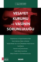 Vesayet Kurumu ve Vasinin Sorumluluğu - Seçkin Yayıncılık