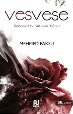 Vesvese Sebepleri ve Kurtuluş Yolları - 1