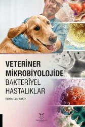 Veteriner Mikrobiyolojide Bakteriyel Hastalıklar - Akademisyen Kitabevi