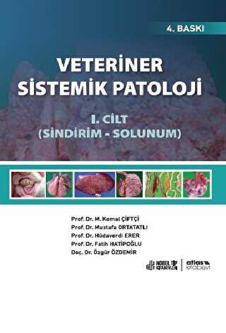 Veteriner Sistemik Patoloji Cilt 1: Sindirim - Solunum