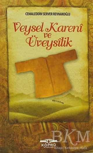 Veysel Kareni ve Üveysilik - Köprü Kitapları