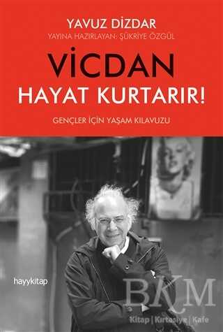 Vicdan Hayat Kurtarır! - Hayykitap