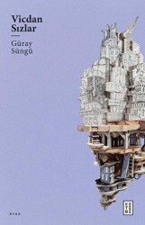 Vicdan Sızlar - Ketebe Yayınları