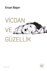 Vicdan ve Güzellik - İthaki Yayınları