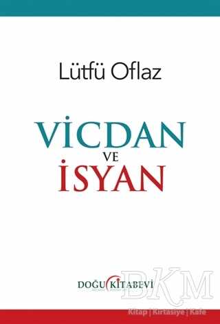Vicdan ve İsyan - Doğu Kitabevi