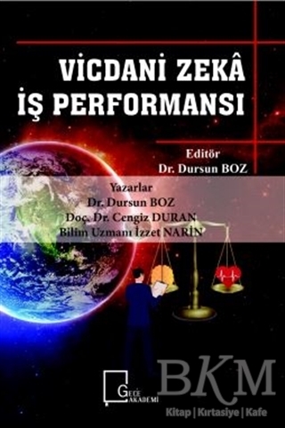 Vicdani Zeka İş Performansı - 1