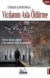 Vicdanını Asla Öldürme - Düş Kurguları Yayıncılık