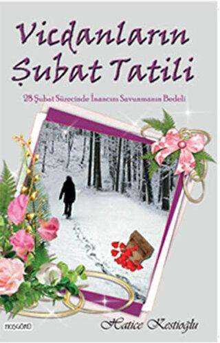 Vicdanların Şubat Tatili - Hoşgörü Yayınları