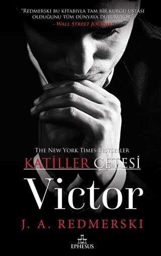 Victor - Katiller Çetesi - Ephesus Yayınları