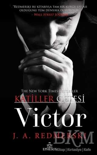Victor - Katiller Çetesi - Ephesus Yayınları